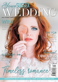 Your Sussex Wedding magazine, Issue 84